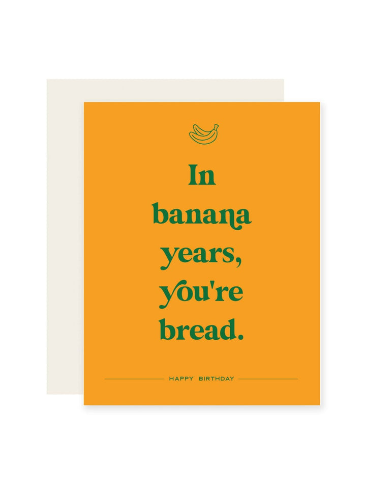 Banana Years Birthday Card